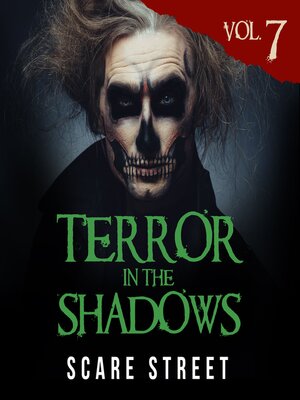 cover image of Terror in the Shadows, Volume 7